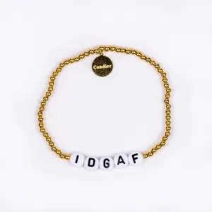 IDGAF Bracelet